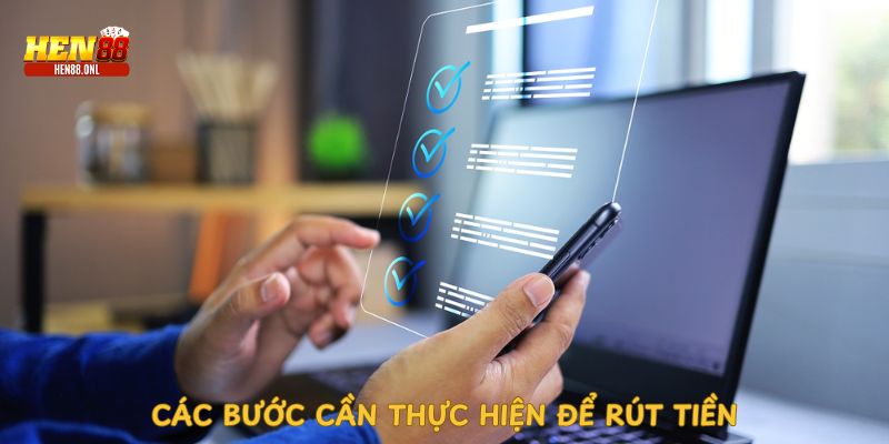 cac-buoc-can-thuc-hien-de-rut-tien